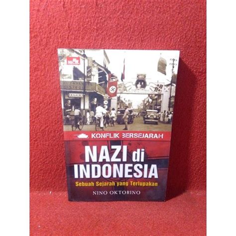 Jual Buku GD Konflik Bersejarah Nazi Di Indonesia Shopee Indonesia