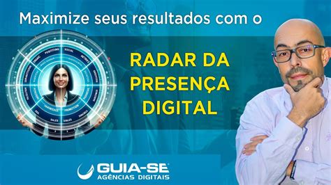 Maximize seus resultados o Radar da Presença Digital YouTube