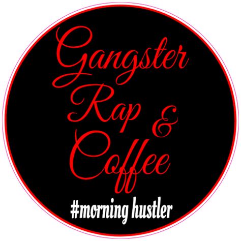 Gangster Rap And Coffee Sticker - U.S. Custom Stickers