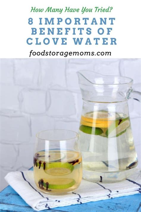 8 Important Benefits Of Clove Water Artofit