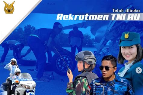 Rekrutmen TNI AU Bintara PK Dibuka Simak Syarat Dan Link Daftarnya