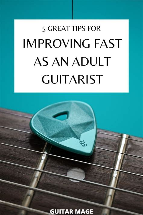 5 Great Tips For Improving Fast As An Adult Guitarist Acoustic Guitar