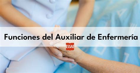 Funciones Auxiliar De Enfermer A Essae