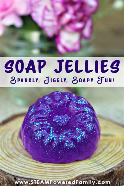 Jelly Soap Making Sparkly Jiggly Soapy Fun Jellies Diy Jelly