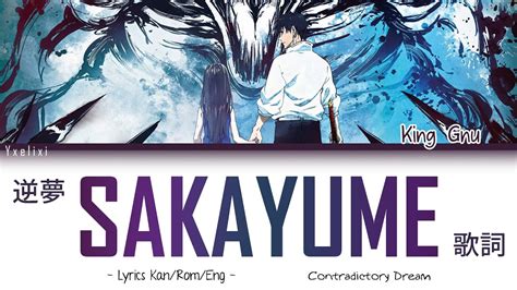 Sakayume King Gnu Jujutsu Kaisen Lyrics