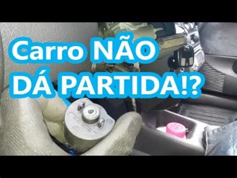 Carro N O D Partida Aprenda Como Testar O Comutador De Igni O Youtube