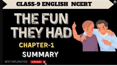 Class 9 English Chapter 1 The Fun They Had Summary Beehive