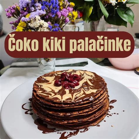 Čoko kiki palačinke Ljubav na prvi zalogaj SuperRecepti rs