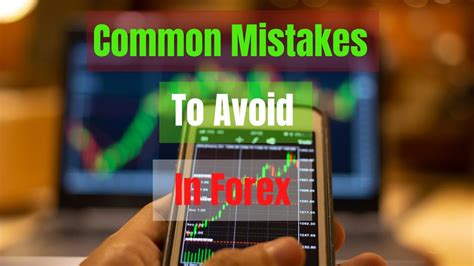 Mistakes To Avoid In Forex Trading Youtube