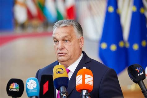 Viktor Orban Hasn’t Totally Derailed EU on Ukraine, But the Danger's ...