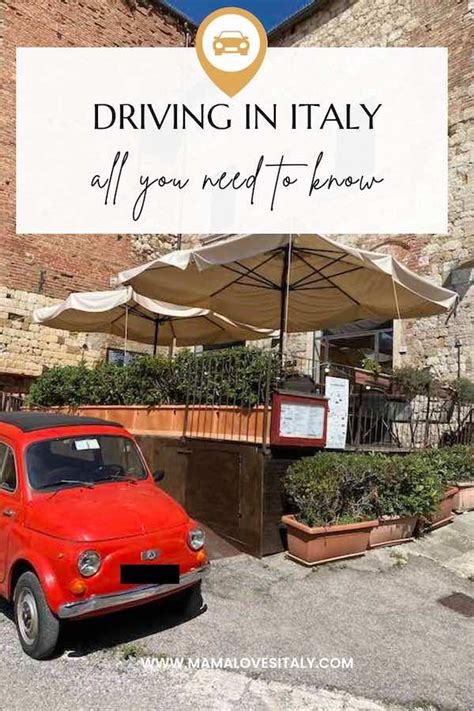 Driving In Italy As A Tourist All You Need To Know For A Safe And