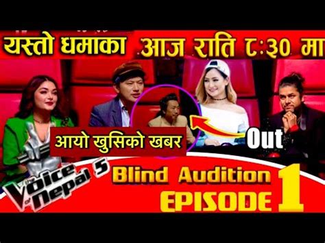 The Voice Of Nepal Season Start Blind Audition Episode Voice