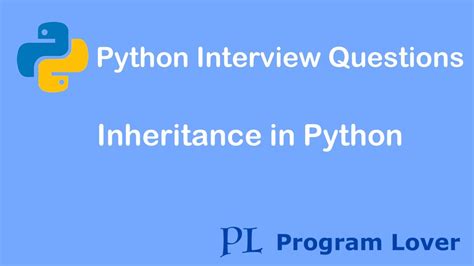 Python Interview Questions Inheritance In Python Youtube