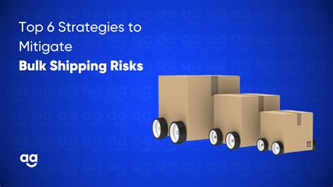 Top 6 Strategies To Mitigate Bulk Shipping Risks