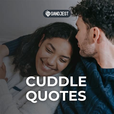 190+ Best Cuddle Quotes to Melt Your Partner's Heart - Personalized ...