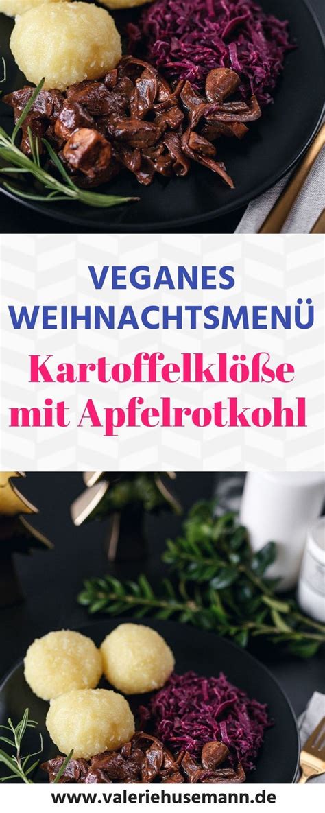 Mein veganes 3 Gänge Weihnachtsmenü Valerie Husemann Recipe Vegan