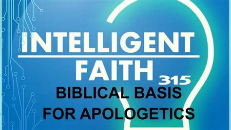 Biblical Basis For Apologetics Ppt