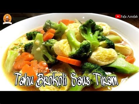 Resep Brokoli Tofu Saus Tiram Enaknya Bikin Nagih Resep Simple Youtube