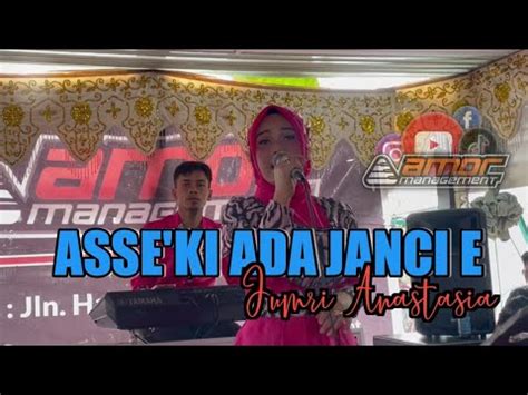 Asse Ki Ada Janci Jumri Anastasya Cover Live Version YouTube