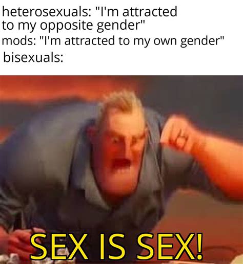 Sex Is Sex R Dankmemes