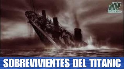 Qu Pas Con Los Sobrevivientes Del Titanic Youtube