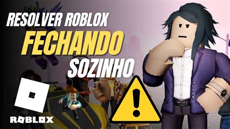 Como resolver possíveis problemas do Roblox fechando sozinho YouTube