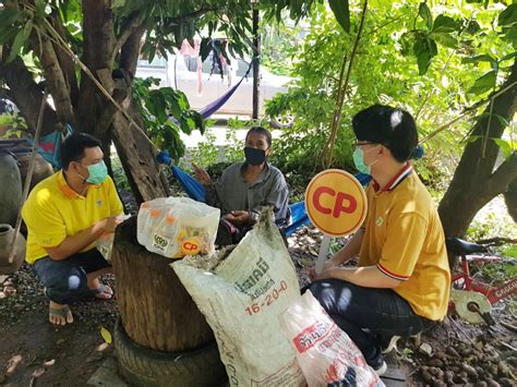 คนไทยไม่ทิ้งกัน Cp Cpf ระดมกำลังลงพื้นที่ส่งมอบอาหาร น้ำดื่มช่วยผู้