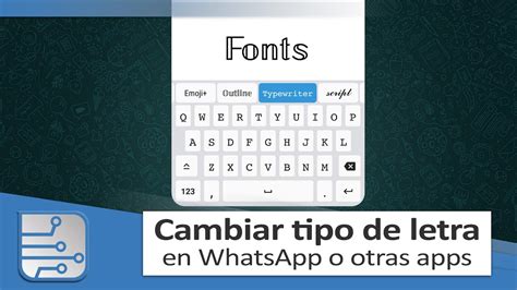 Cómo cambiar tipo de letra en Whatsapp y otras aplicaciones YouTube