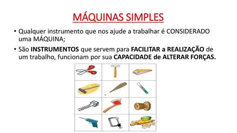 Qual a diferença entre máquinas simples e máquinas complexas brainly