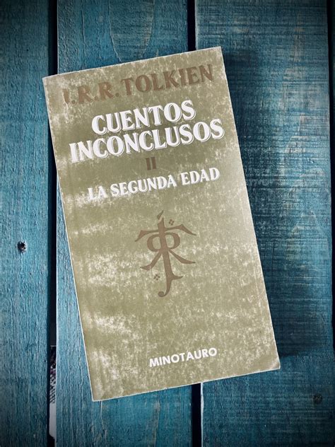 J R R Tolkien Cuentos Inconclusos De N Menor Y La Tierra Media Ii