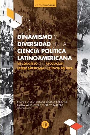 PDF Dinamismo y diversidad en la ciencia política latinoamericana VII