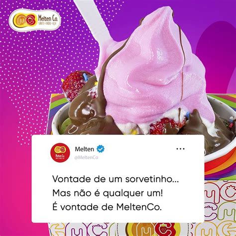 Quem aí tá vontade do sorvete da Melten Vem pra cá estamos te