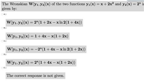 Solved The Wronskian W[yı Y2 X Of The Two Functions Yı X