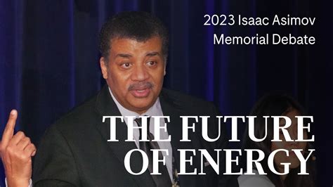 The Future Of Energy Isaac Asimov Memorial Debate Youtube