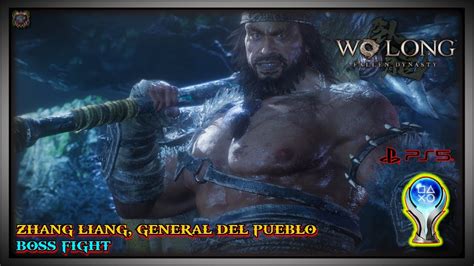 Zhang Liang General Del Pueblo Wo Long Fallen Dynasty Boss Fight No Commentary Español