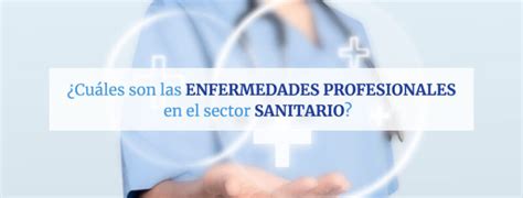 Enfermedades Profesionales En El Sector Sanitario