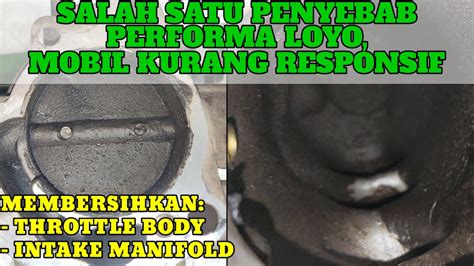 CARA MEMBERSIHKAN THROTTLE BODY DAN INTAKE MANIFOLD KIJANG KAPSUL YouTube