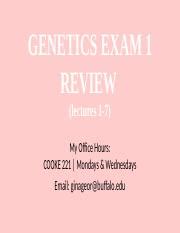 BIO319 Exam 1 TA Review Session Pptm GENETICS EXAM 1 REVIEW Lectures