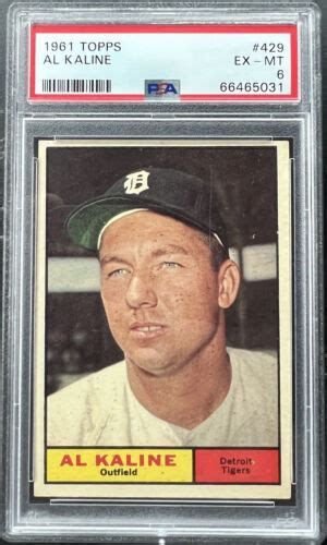 Al Kaline Topps Psa Ex Mt Detroit Tigers Ebay