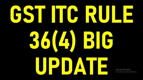 Big Update In Gst Itc Rule 36 4 Gstr3b Credit As Per Rule 36 4 Gst