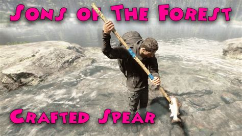 Sons Of The Forest How To Make A Crafted Spear Jawsegaming