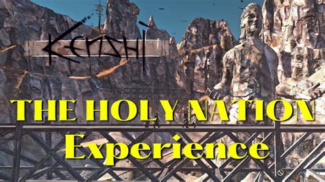 The Holy Nation Experience Kenshi Youtube