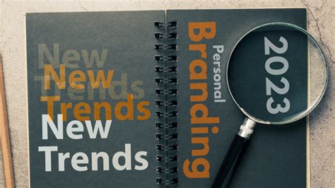 5 Personal Branding Trends For 2023