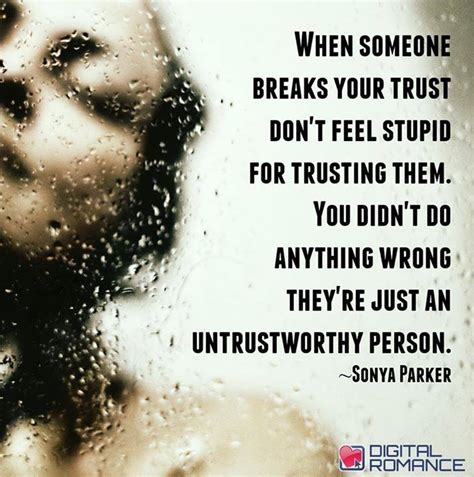 Pin By Megan Garcia On Quotes Feeling Stupid Untrustworthy True Words