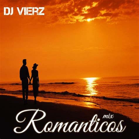 Stream Dj Vierz Romanticos Mix Baladas Pop Rock Latino By Dj Vierz Listen Online For