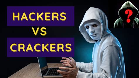 Diferencias Entre Hackers Y Crackers YouTube