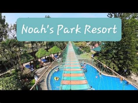 Noah S Park Resort In Montalban Rizal Philippines YouTube