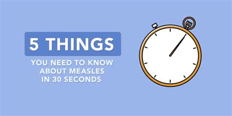 5 Things You Need To Know About Measles In 30 Seconds NFID