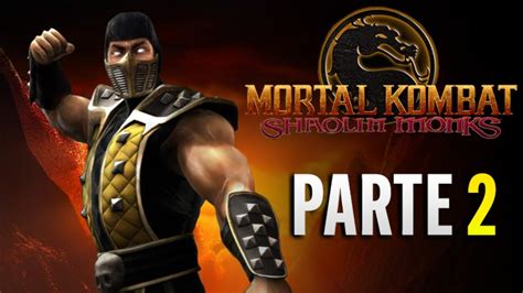 Mortal Kombat Shaolin Monks En Español Parte 2 Ps2 Youtube