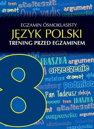 Egzamin ósmoklasisty język polski trening przed egzaminem Epub pl